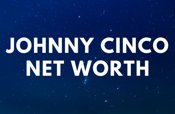 Johnny Cinco Net Worth Bio Children Age Songs Quotes Famous People Today