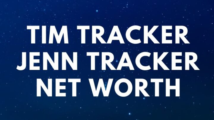 Tim Tracker Jenn Tracker - Net Worth, Bio, Children age