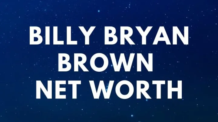 Billy Bryan Brown - Net Worth, Bio, Books, Parents' Plane Crash, Children, Quotes  age