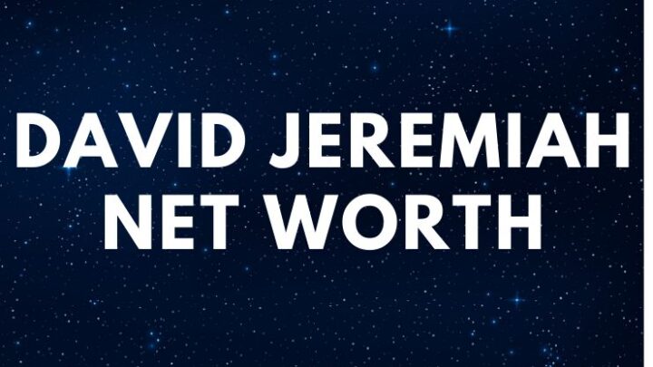 David Jeremiah - Net Worth, Bio, Wife, Age, Books, Lymphoma