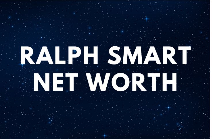 Ralph Smart - Net Worth, Wife, Age, Quotes, Books, Bio  