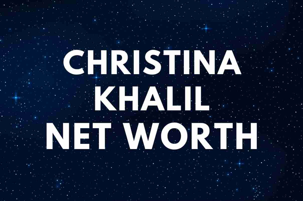 Christina khalil income