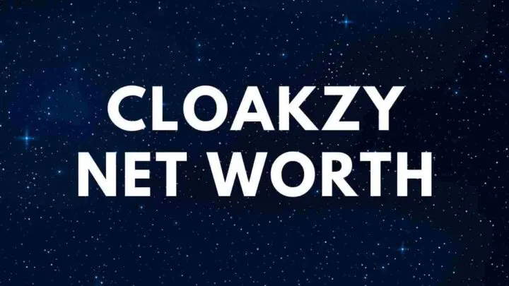 Cloakzy - Net Worth, Girlfriend (Alexia), Real Name