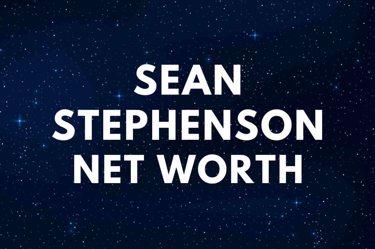 what is the net worth of Sean Stephenson