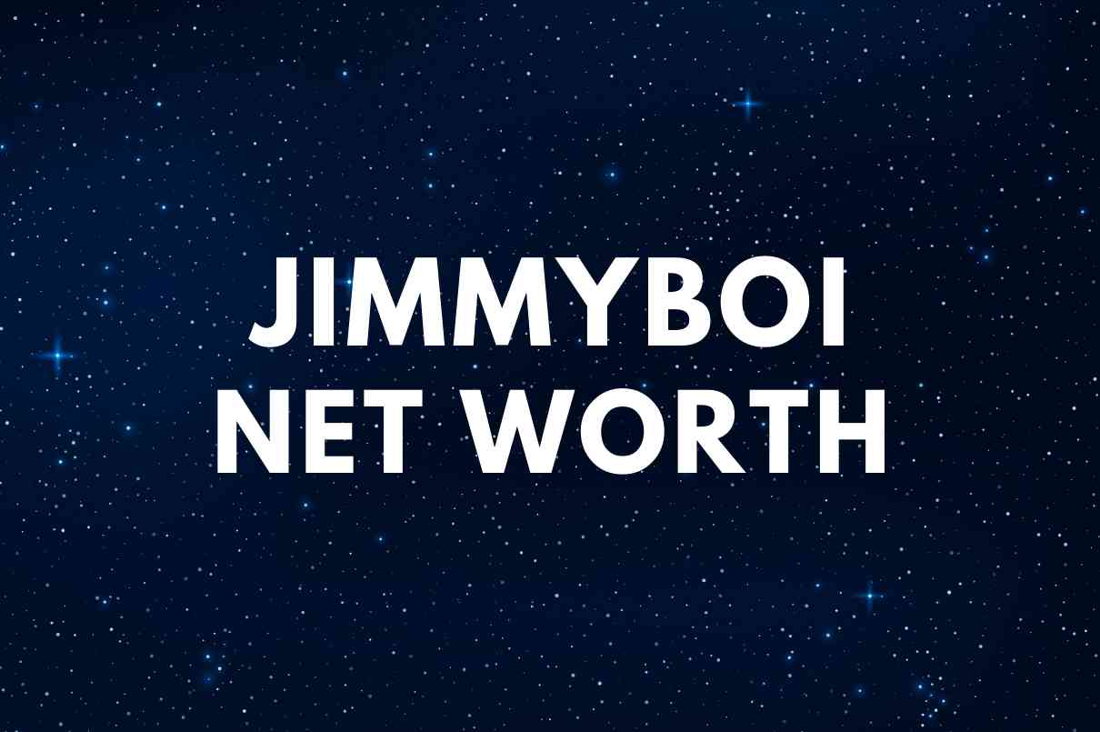what is the net worth of JimmyBoi