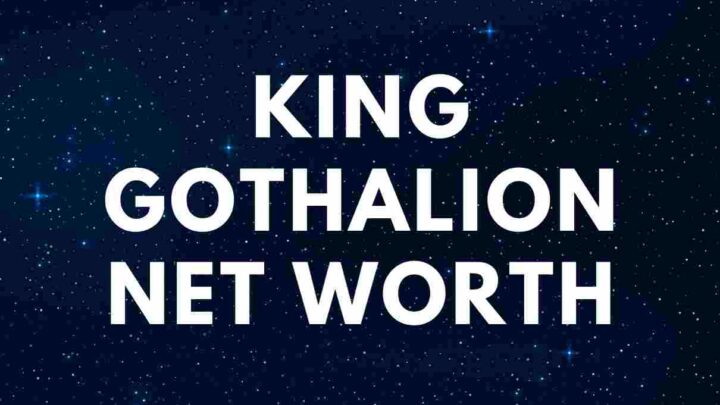 King Gothalion - Net Worth, Wife (Samantha), Real Name, Biography