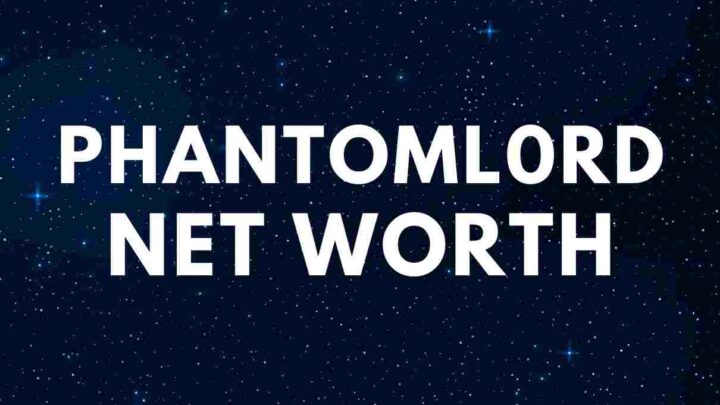 PhantomL0rd - Net Worth, Twitch Ban, Girlfriend, Biography