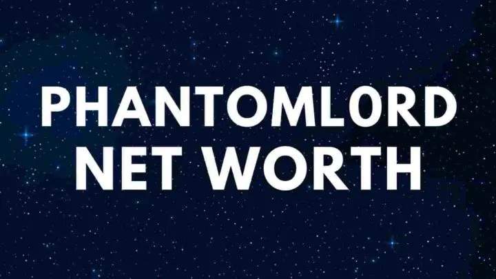PhantomL0rd - Net Worth, Twitch Ban, Girlfriend, Biography