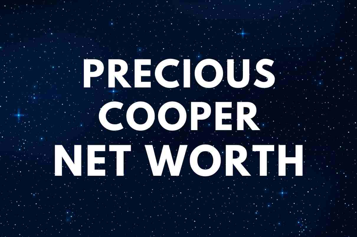 what is the net worth of Precious Cooper