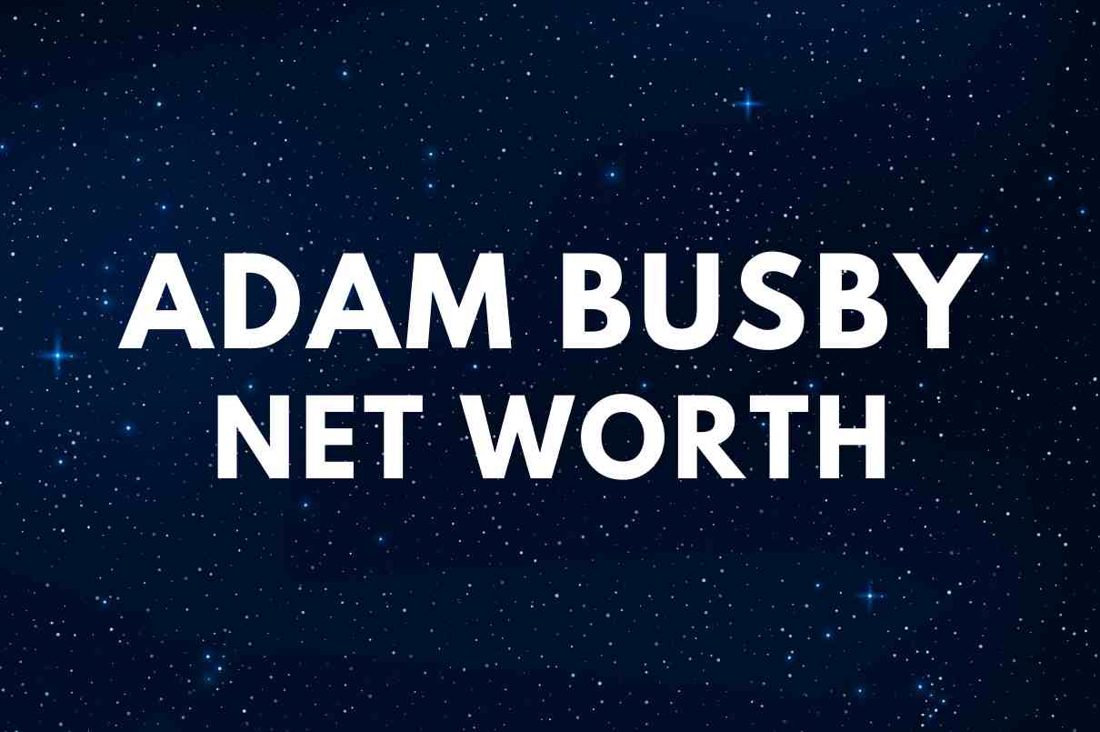 what is the net worth of Adam Busby