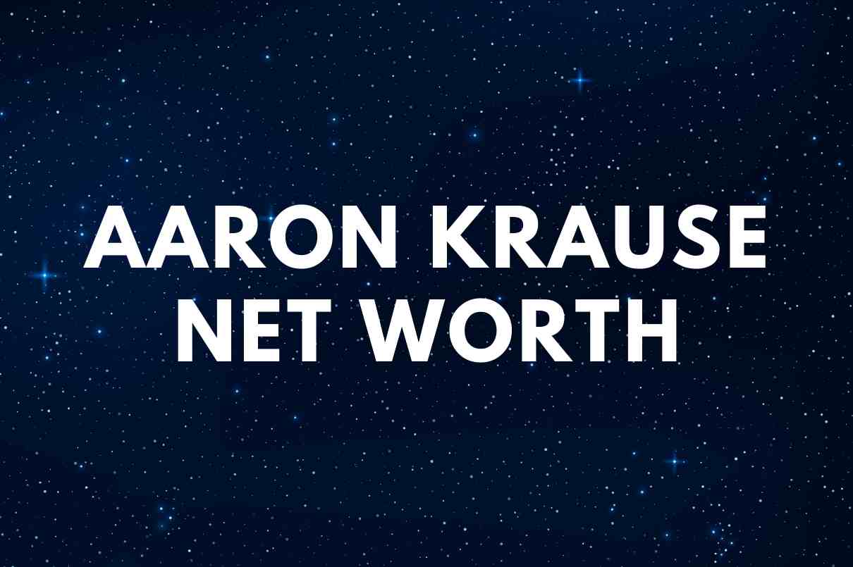 Aaron Krause Net Worth | Wife - Famous People Today