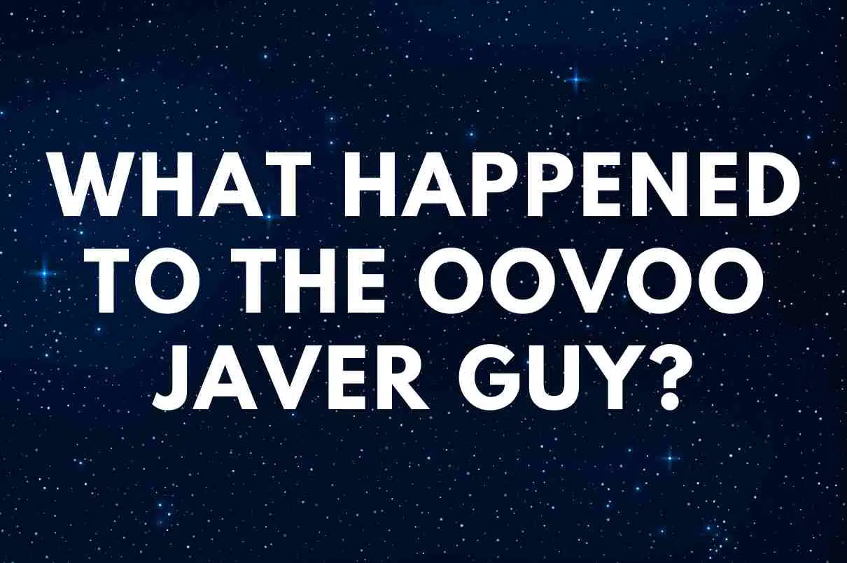What happened to the Oovoo Javer Guy