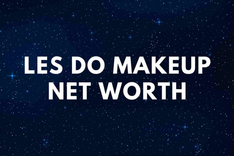 Les Do Makeup Net Worth Famous People Today