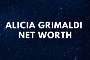 Alicia Grimaldi Net Worth - Famous People Today