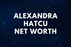 Alexandra Hatcu Net Worth - Famous People Today