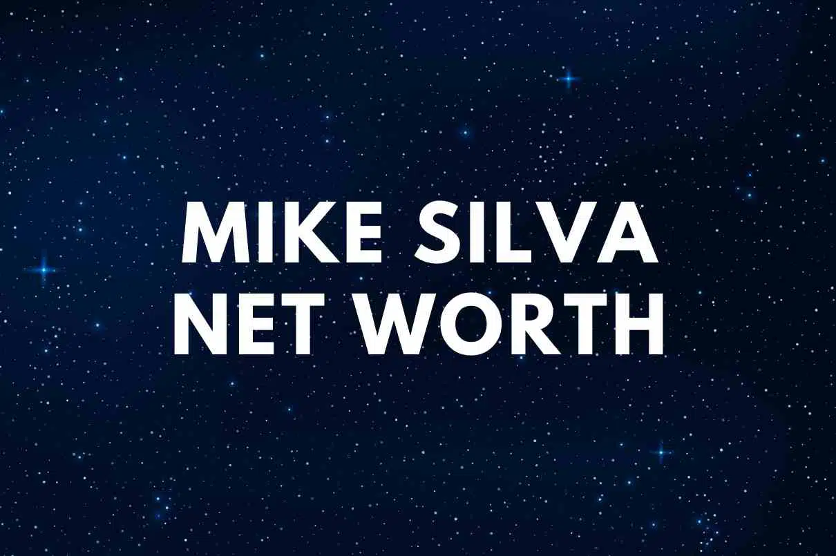 Mike Silva net worth