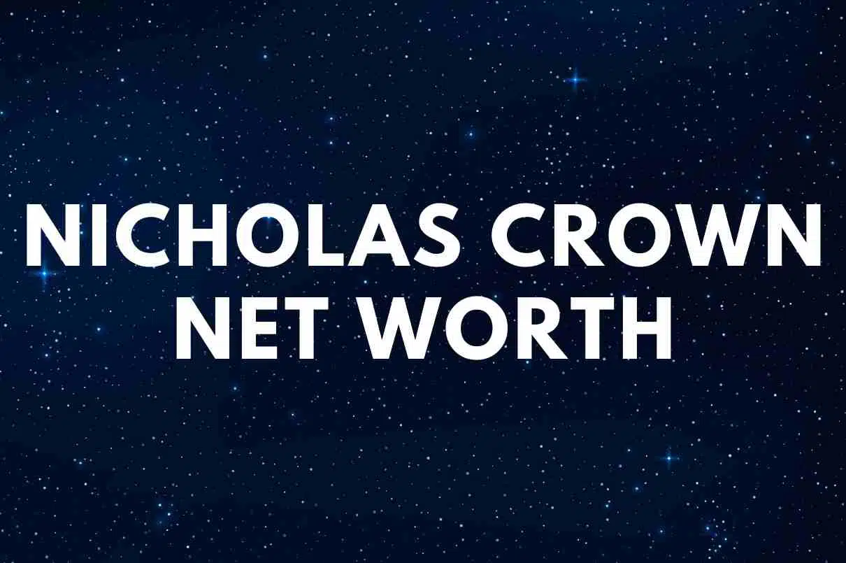 Nicholas Crown net worth