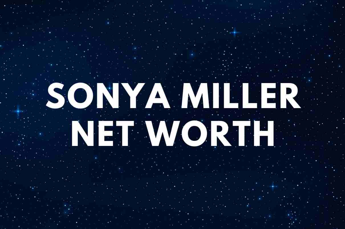 Sonya Miller net worth