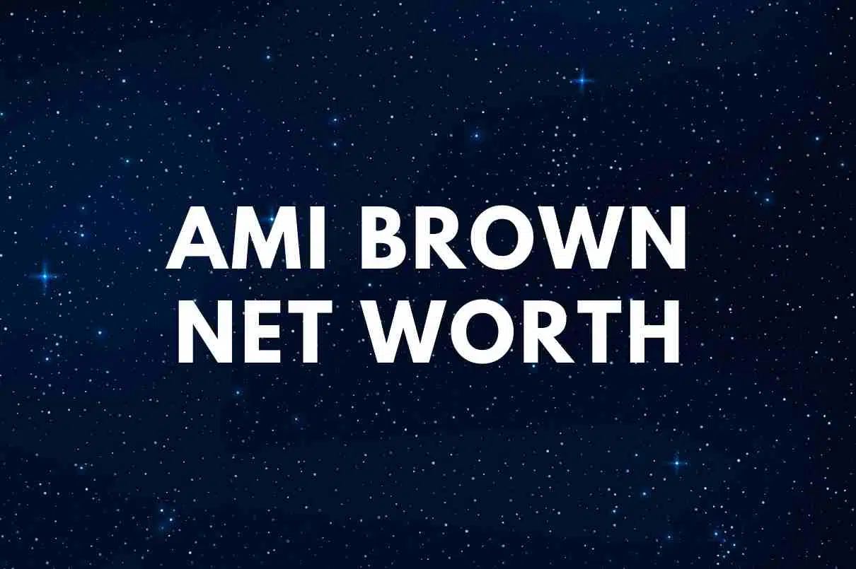 ami brown net worth
