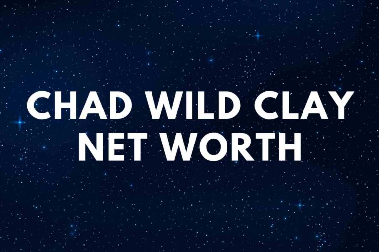 Chad Wild Clay net worth