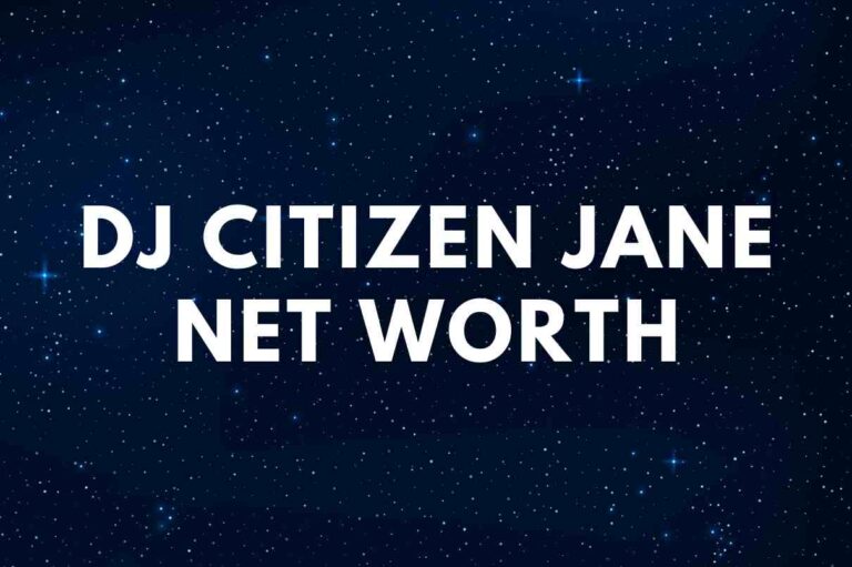 DJ Citizen Jane net worth
