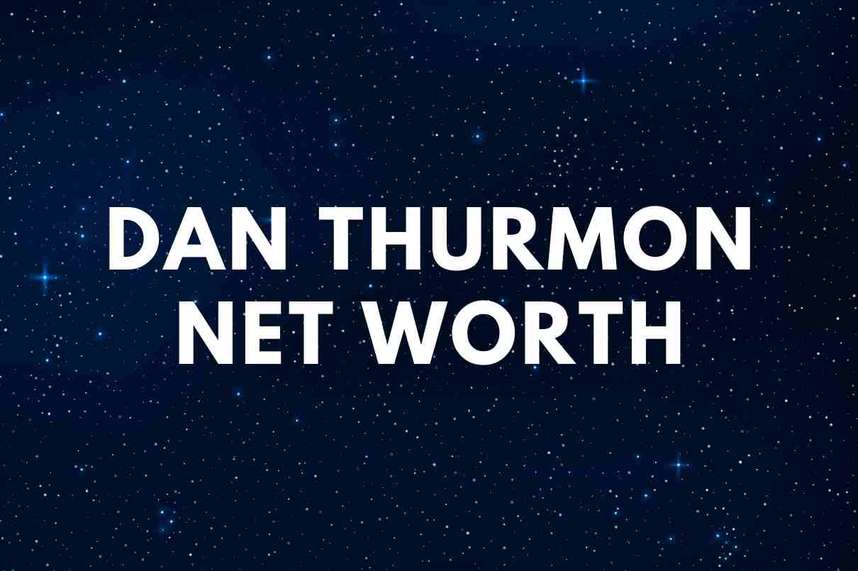 Dan Thurmon net worth