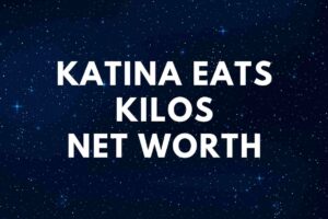Katina Eats Kilos Net Worth - Famous People Today