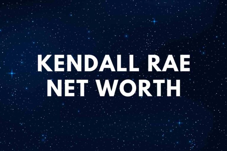 Kendall Rae net worth