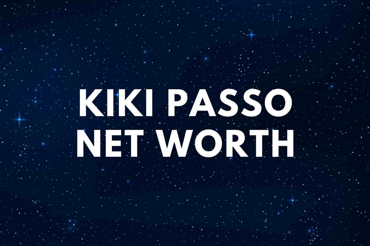 Kiki Passo net worth