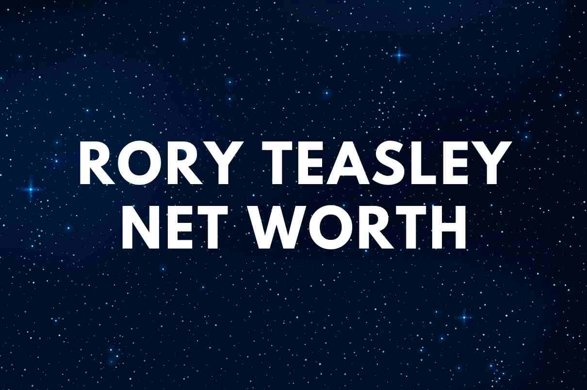Rory Teasley net worth