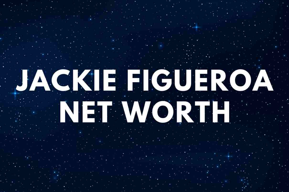 Jackie Figueroa net worth
