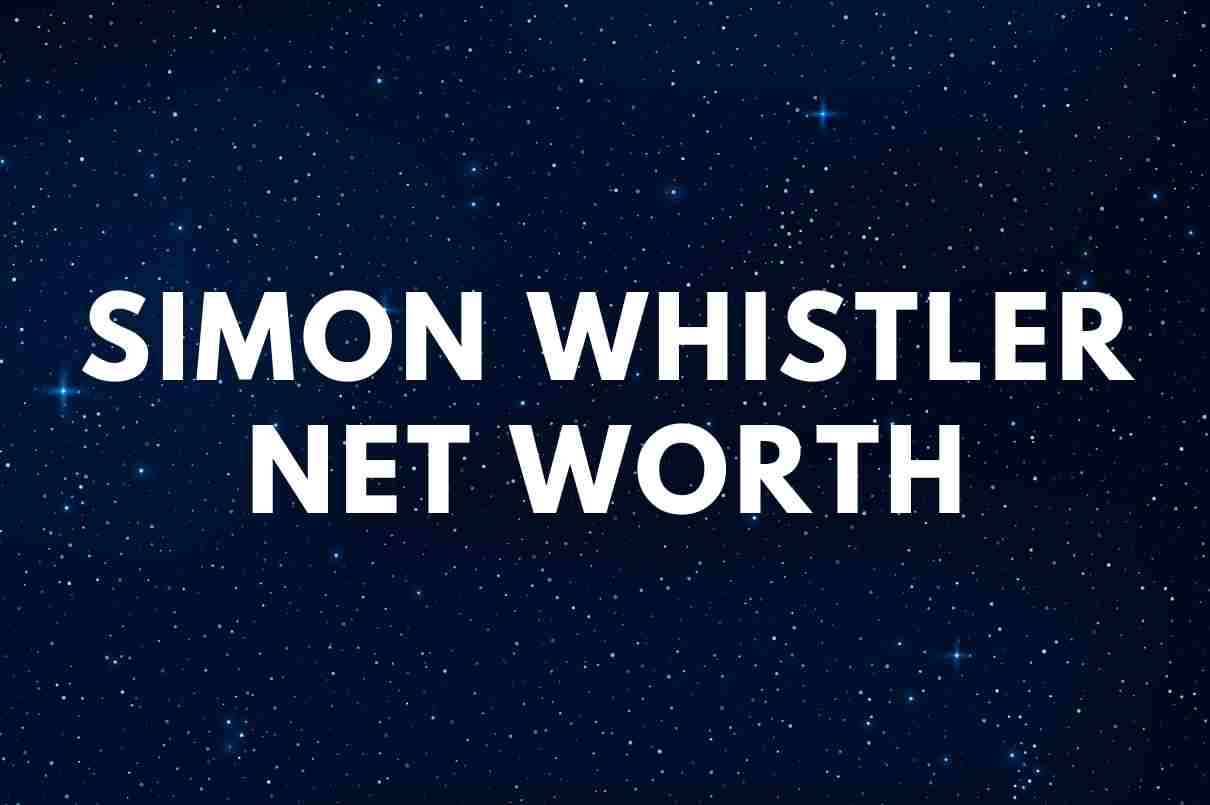 Simon Whistler net worth
