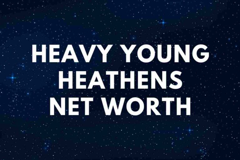 Heavy Young Heathens net worth