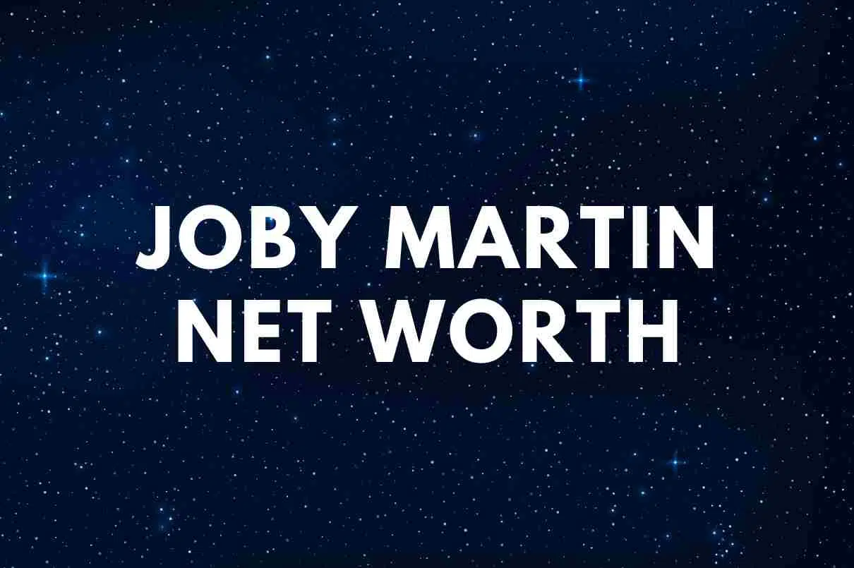Joby Martin net worth