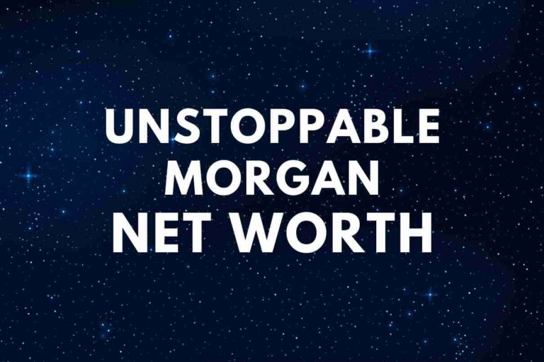 Unstoppable Morgan Net Worth | Bio - Famous People Today