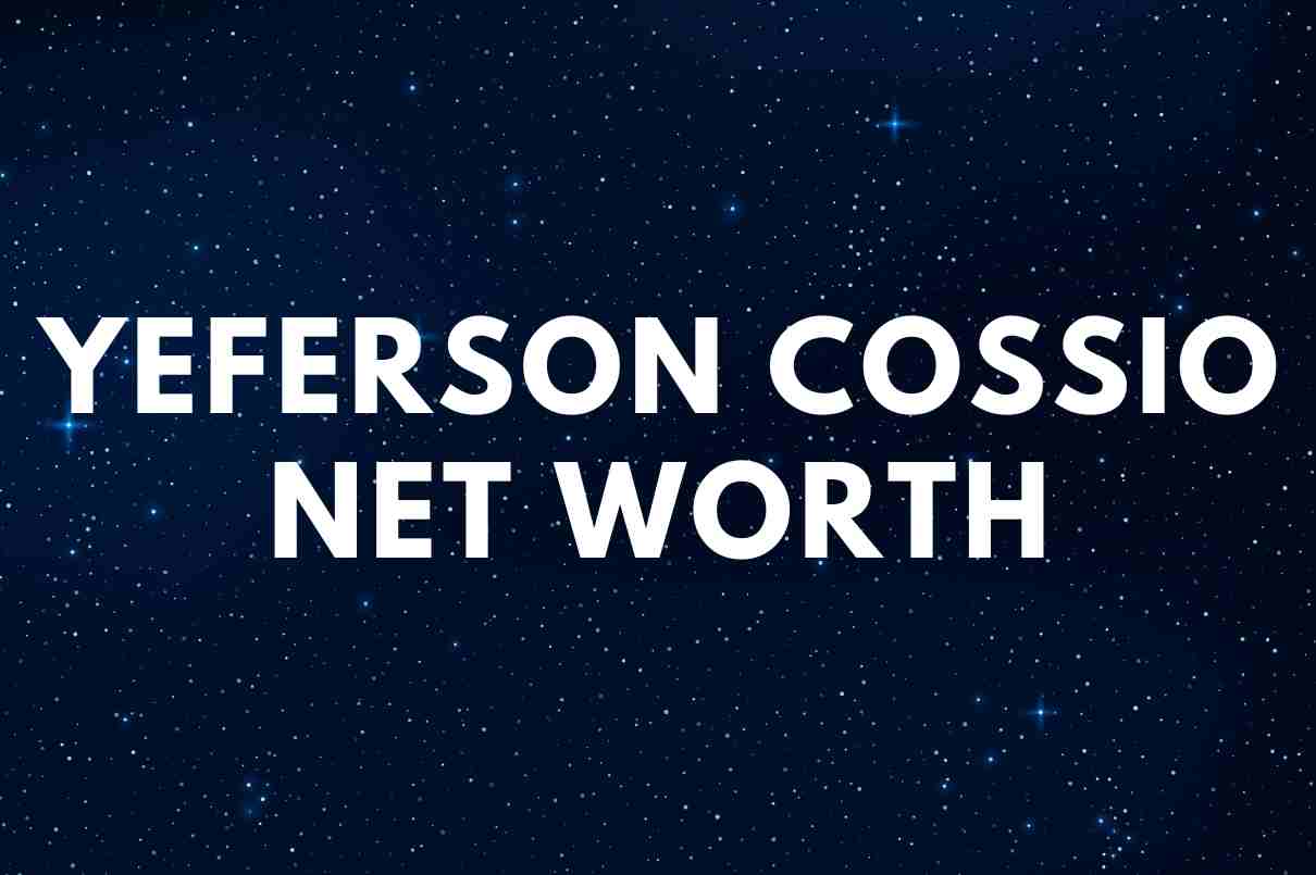 Yeferson Cossio net worth