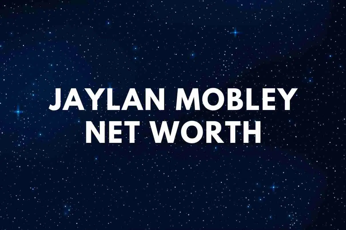 Jaylan Mobley net worth