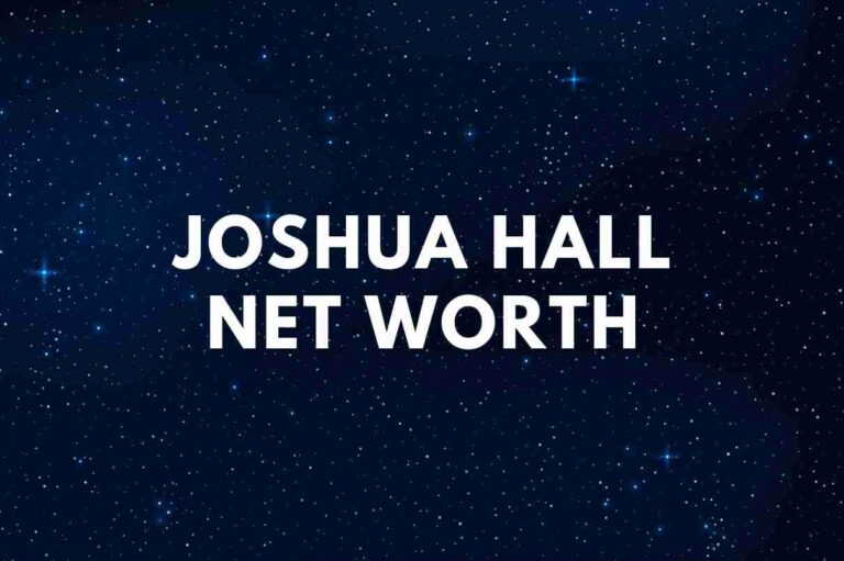 Joshua Hall Net Worth | Wife - Famous People Today