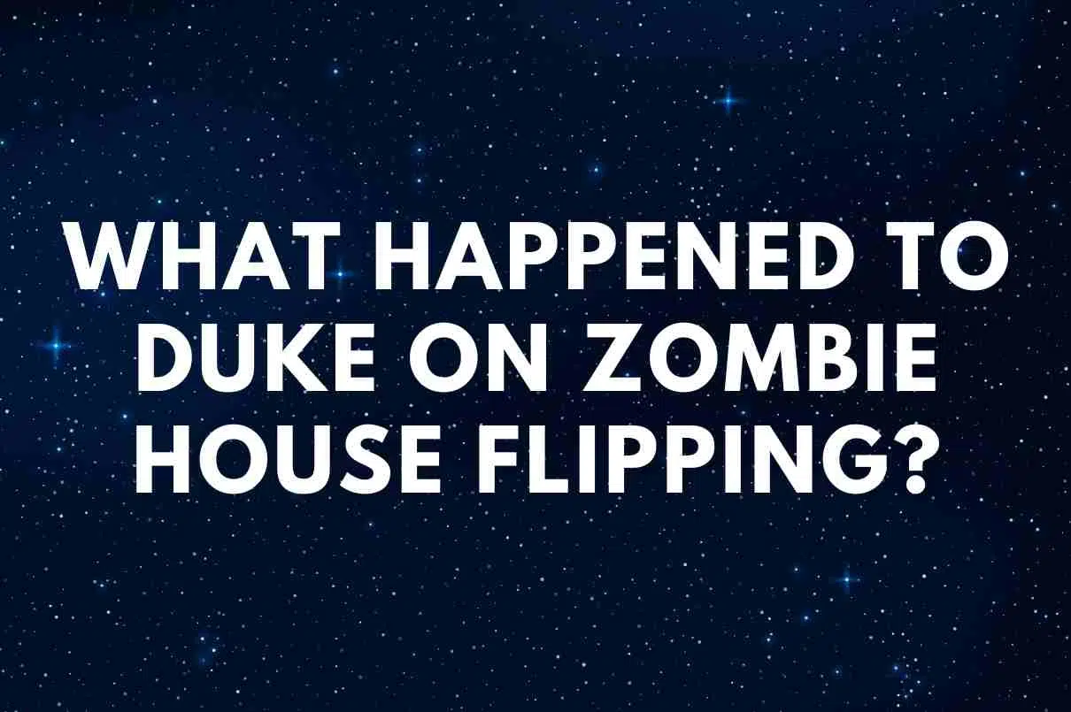 What happened to Duke on Zombie House Flipping