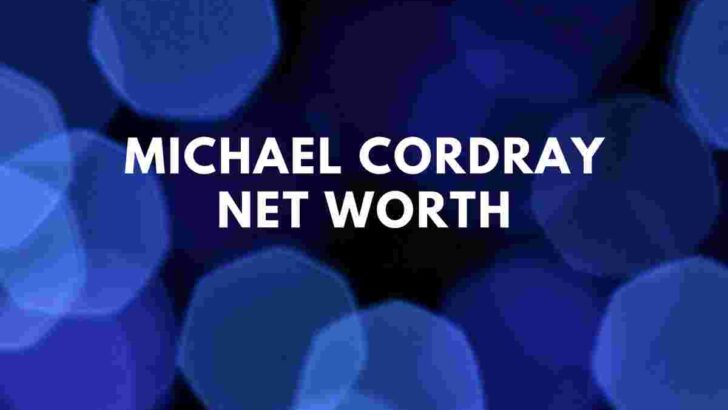 Michael Cordray NET WORTH
