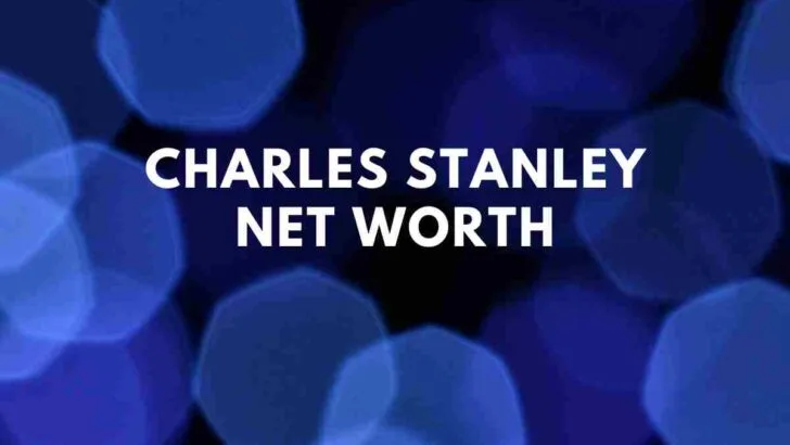 Charles Stanley Net Worth Wife