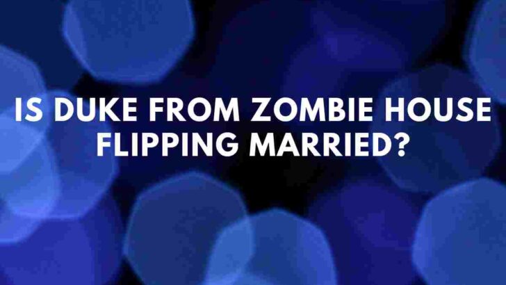 Is Duke from Zombie House Flipping married