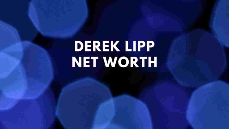Derek Lipp net worth
